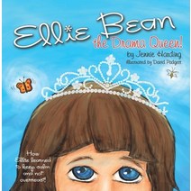 (영문도서) Ellie Bean the Drama Queen Paperback, Sensory Focus LLC, English, 9781935567271