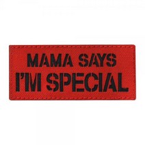 군용 벨크로 밀리터리 패치 와펜 MAMA SAYS IM SPECIAL, 탄