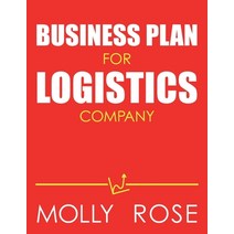 (영문도서) Business Plan For Logistics Company Paperback, Independently Published, English, 9798633587180