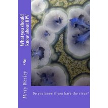 (영문도서) What you should know about HPV: Do you know if you have the virus? Paperback, Createspace Independent Pub..., English, 9781503369597