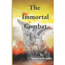 (영문도서) The Immortal Combat Paperback, Independently Published, English, 9798841665205