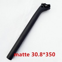 카본 싯포스트 싯포 T800 자전거 부품 MTB 로드 시트로드 190g 3k 매트 27 2 30 8 31 6*400MM 셋백 25mm, matte 30 8x350