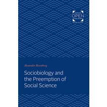 (영문도서) Sociobiology and the Preemption of Social Science Paperback, Johns Hopkins University Press, English, 9781421435428