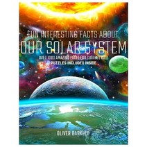 (영문도서) Fun Interesting Facts about Our Solar System: Over 1000 Amazing Facts For Curious Kids Paperback, Independently Published