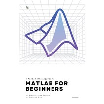 (영문도서) MATLAB for Beginners: A Fundamental Approach Paperback, Ink of Knowledge Publisher, English, 9789358261042