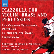 [CD] Andrea Tacchi 피아졸라: 바이올린과 브라스 타악기를 위한 탱고 (Piazzolla: For Violin Brass and Percussion)