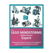 LEGO Mindstorms Robot Inventor Expert: Mindstorms 51515를 기반으로 하는 6개의 추가 모델에 대한 조립 및 코딩 지침