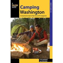 Falcon Guides Camping Washington: A Comprehensive Guide to Public Tent and RV Campgrounds 페이퍼북, Falcon Pr Pub Co