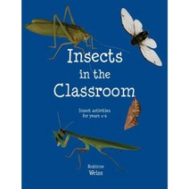 Insects in the Classroom: Drive Your Students Buggy Paperback, Robinne Weiss