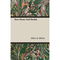 Your Home and Health Paperback, Nag Press