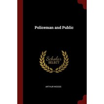 Policeman and Public Paperback, Andesite Press