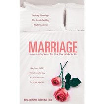 Marriage: Never a Bed of Roses But You Can Make It Be. Paperback, Xulon Press
