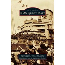 RMS Queen Mary Hardcover, Arcadia Publishing Library Editions