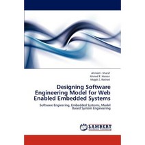 Designing Software Engineering Model for Web Enabled Embedded Systems Paperback, LAP Lambert Academic Publishing