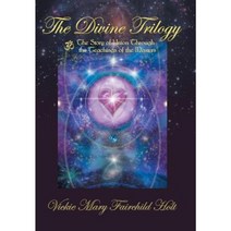 The Divine Trilogy: The Story of Union Through the Teachings of the Masters Hardcover, Balboa Press