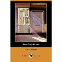 The Grey Room (Dodo Press) Paperback, Dodo Press