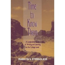 Time to Know Them: A Longitudinal Study of Writing and Learning at the College Level Paperback, Routledge
