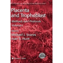 Placenta and Trophoblast: Methods and Protocols Hardcover, Humana Press