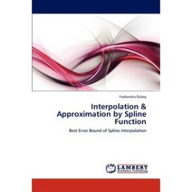Interpolation & Approximation by Spline Function Paperback, LAP Lambert Academic Publishing