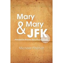 Mary Mary & JFK Paperback, Xlibris Corporation