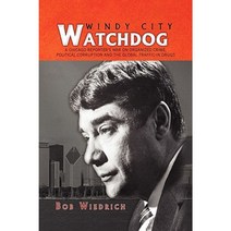 Windy City Watchdog Paperback, Xlibris Corporation