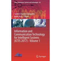 Information and Communication Technology for Intelligent Systems (Ictis 2017) - Volume 1 Hardcover, Springer