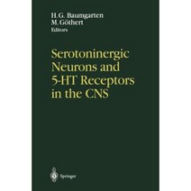 Serotoninergic Neurons and 5-Ht Receptors in the CNS Paperback, Springer