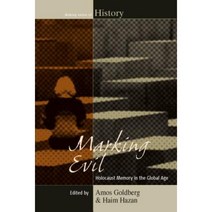 Marking Evil: Holocaust Memory in the Global Age Hardcover, Berghahn Books