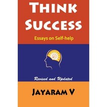 Think Success: Essays on Self-Help Paperback, Pure Life Vision