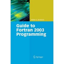 Guide to FORTRAN 2003 Programming Paperback, Springer