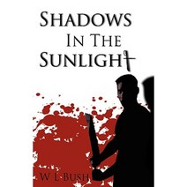 Shadows in the Sunlight Paperback, iUniverse