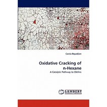 Oxidative Cracking of N-Hexane Paperback, LAP Lambert Academic Publishing