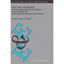 Freer Trade Sustainability and the Primary Production Sector in the Southern Eu: Unraveling the Evidence from Greece Hardcover, Springer