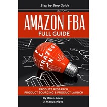 Amazon Fba: How to Become a Successful Amazon Fba Seller Paperback, Createspace Independent Publishing Platform