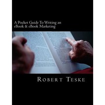 A Pocket Guide to Writing an eBook & eBook Marketing Paperback, Createspace Independent Publishing Platform