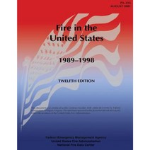 Fire in the United States 1989-1998: Fa-216 Paperback, Createspace Independent Publishing Platform