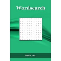 Word Search: August 2017 Paperback, Createspace Independent Publishing Platform