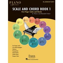 (영문도서) Scale and Chord Book 1: Five-Finger Scales and Chords Paperback, Faber Piano Adventures