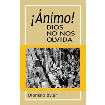 Animo! Dios No Nos Olvida Paperback, Createspace