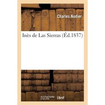 Ines de Las Sierras = Ina]s de Las Sierras Paperback, Hachette Livre - Bnf