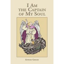 I Am the Captain of My Soul Paperback, Authorhouse