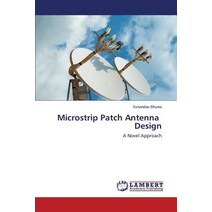 Microstrip Patch Antenna Design Paperback, LAP Lambert Academic Publishing