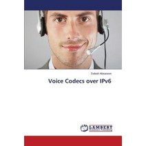 Voice Codecs Over Ipv6 Paperback, LAP Lambert Academic Publishing