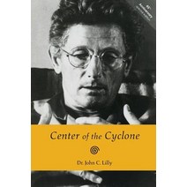 Center of the Cyclone: An Autobiography of Inner Space Paperback, Float on