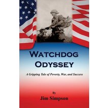 Watchdog Odyssey - A Gripping Tale of Poverty War and Success Paperback, E-Booktime, LLC