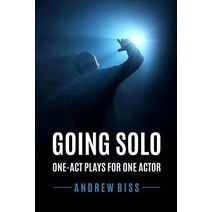 (영문도서) Going Solo: One-Act Plays for One Actor Paperback, Createspace Independent Publishing Platform