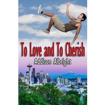 To Love and to Cherish Paperback, Createspace Independent Publishing Platform