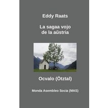 La Sagaa Vojo de la Aŭstria Oc-Valo, Monda Asembleo Socia