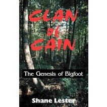 Clan of Cain: The Genesis of Bigfoot, Booklocker.com