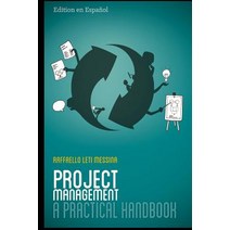 Project Management - A Practical Handbook: Edition En Espaniol, Createspace